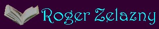 Roger Zelazny